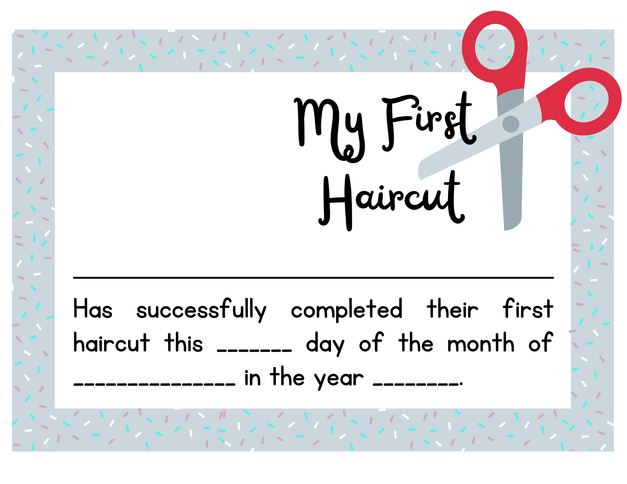 First Haircut Free First Haircut Certificate Printable Domestic Fashionista