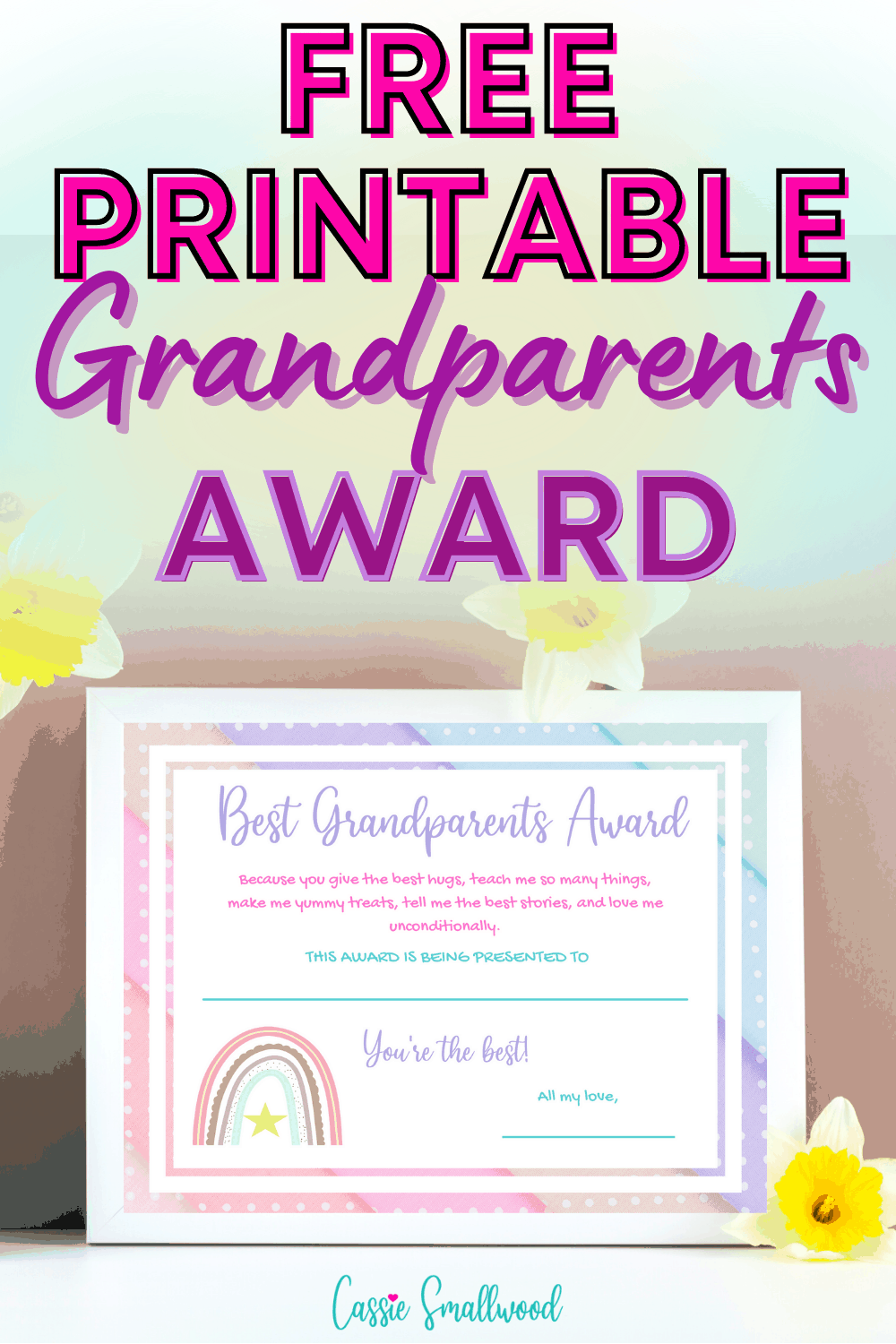 Free Printable Grandparents Day Certificates Cassie Smallwood