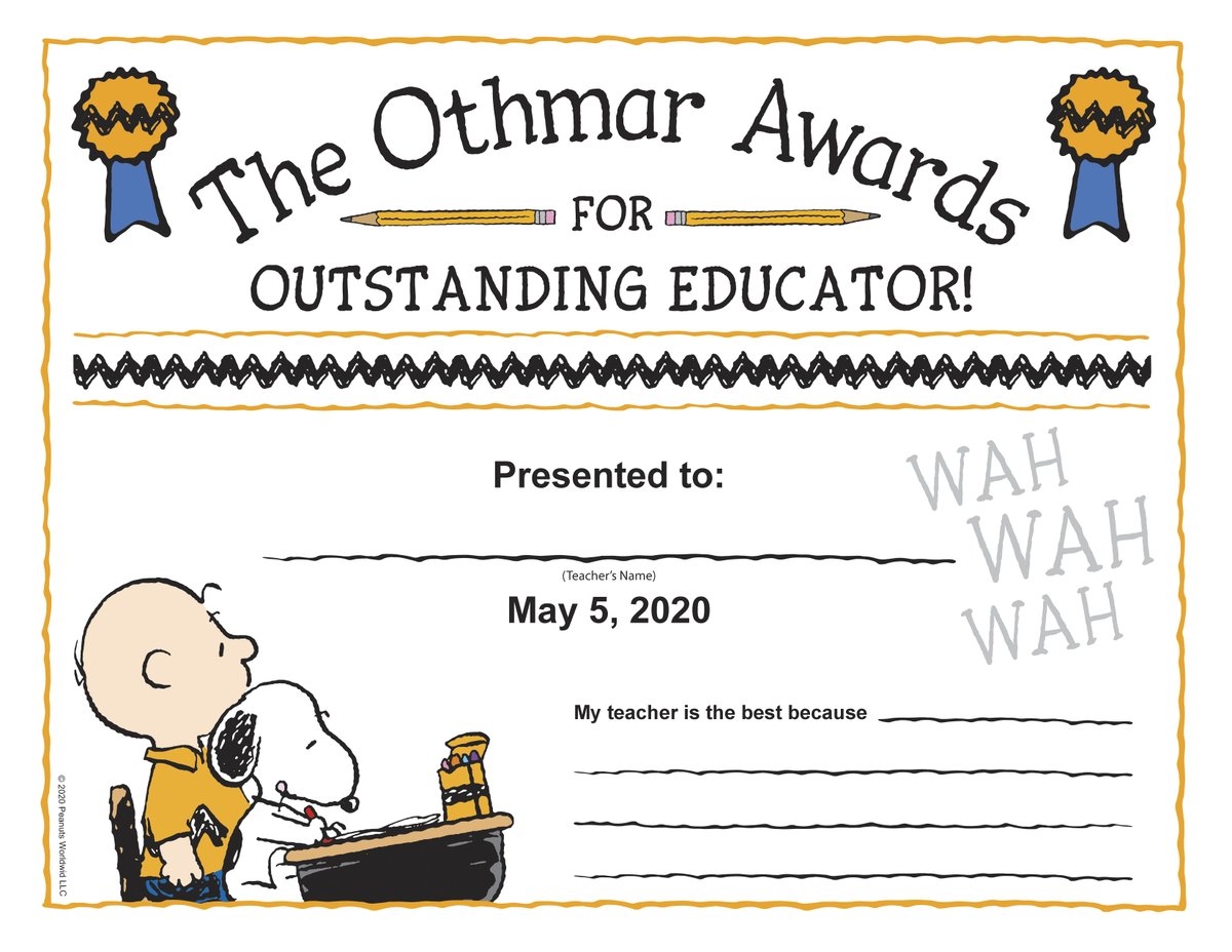Honor Teachers Everywhere With The Othmar Award Named After Linus Beloved Miss Othmar Whom He Considered a Gem Among Gems Download And Print The Certificate To Show Your Appreciation To Your Great