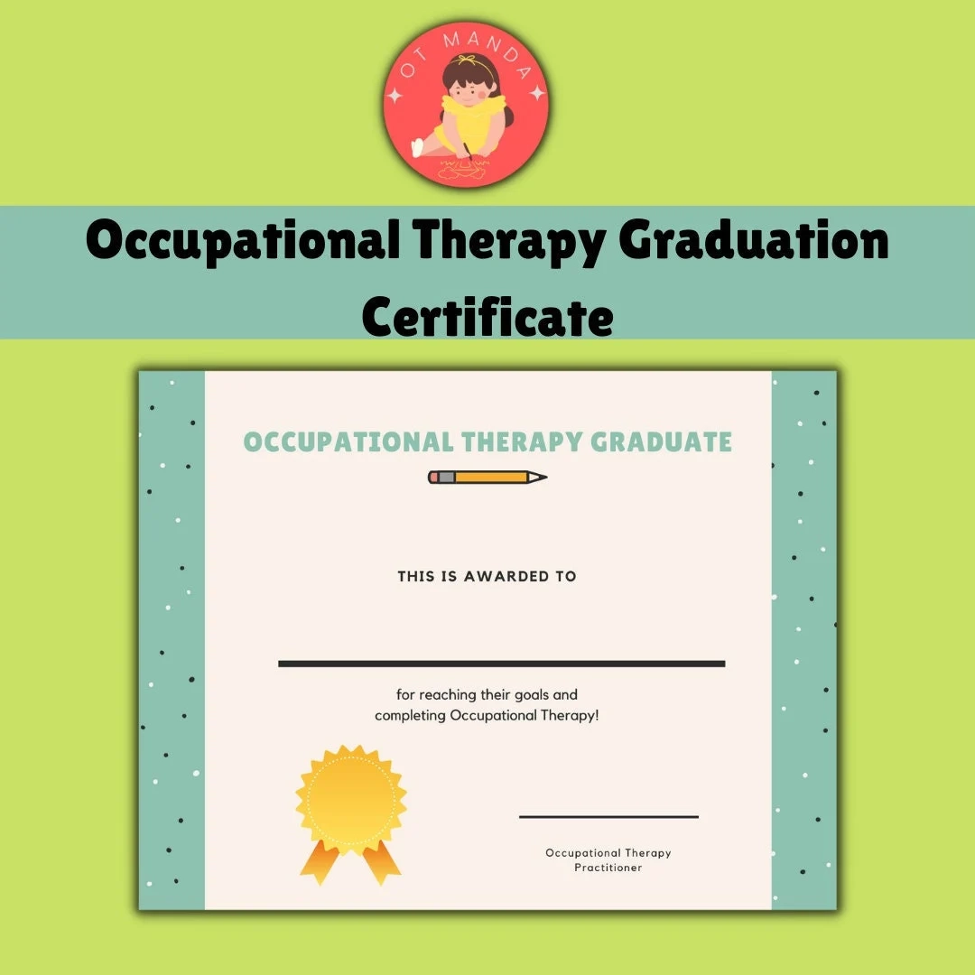 Printable Occupational Therapy Graduation Certificate OT Handouts Pediatric OT OT Student Rehabilitation Etsy